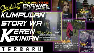 Download lagu Kumpulan story WA Keren Kekinian Terbaru mp3