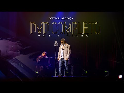 Dvd Voz e Piano - Completo - Louvor Aliança