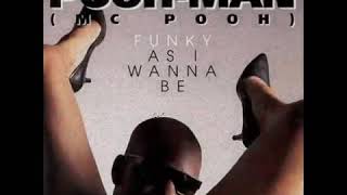 Pooh Man - Your D***