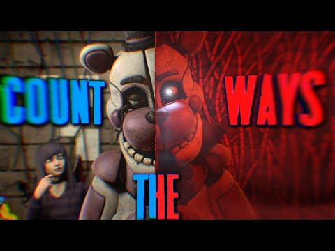 [SFM | FNAF] - COUNT THE WAYS - Animated Music Video