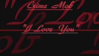 Crime Mob - I Love You
