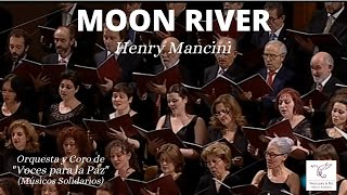 Video thumbnail of "MOON RIVER. Henry Mancini."