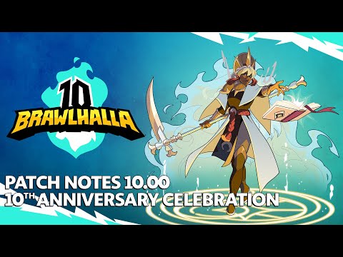Brawlhalla’s 10 Year Anniversary Celebration! – 10.00