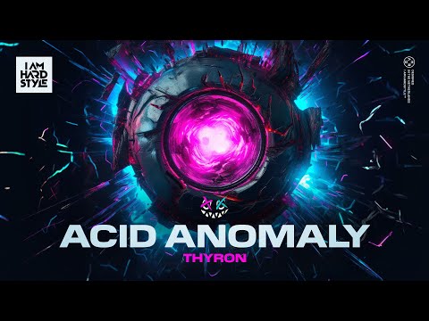 Thyron - ACID ANOMALY (Official Audio)