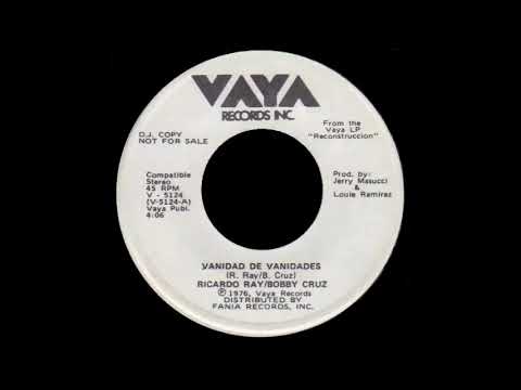 Vanidad de vanidades - Richie Ray y Bobby Cruz - 1976