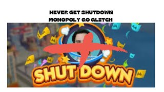 How to NEVER get SHUT DOWN in Monopoly Go Glitch Guide