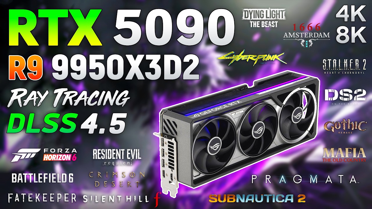 GeForce RTX 5090 + Ryzen 9 9950X3D2 - Test in 15 Games with New Drivers 2026 | 4K | 8K |