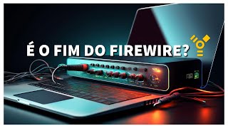COMO RESSUSCITAR SUA INTERFACE DE AUDIO FIREWIRE
