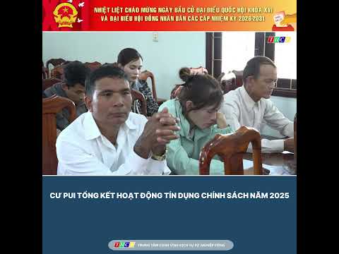 cu-pui-tong-ket-hoat-dong-tin-dung-chinh-sach-xa-hoi-nam-2025