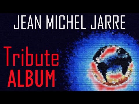 JARREMAKE - Tribute to Jean-Michel Jarre (ALBUM)