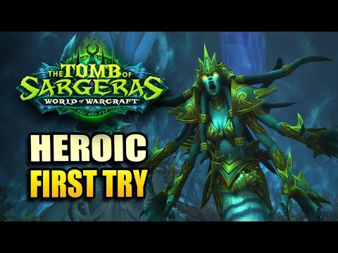 Tomb of Sargeras - heroic part 1 // World of Warcraft