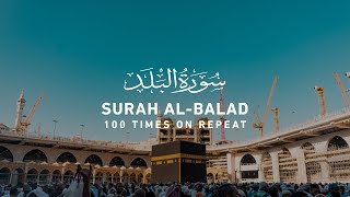 Download lagu Surah Balad - 100 Times On Repeat mp3