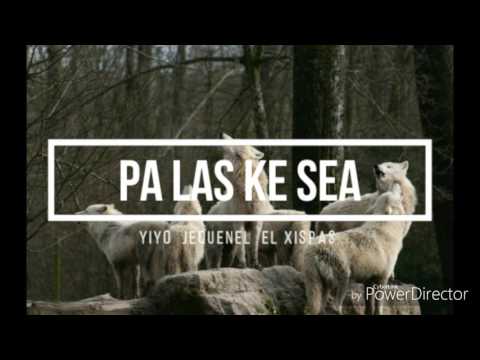 YIYO CABRERIZO- PA LAS K SEA x JEQUENEL x EL XISPAS