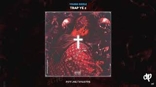 Young Sizzle - Trap Ye 2 (FULL MIXTAPE)