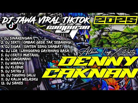 DJ SINARENGAN - DENNY CAKNAN FULL ALBUM | DJ JAWA VIRAL TIKTOK 2024 CAMPURAN - SOUNDRENALINE HOREG