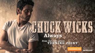 Chuck Wicks - Always (Official Audio Track)