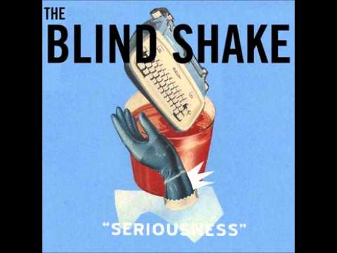 The Blind Shake - Hurracan