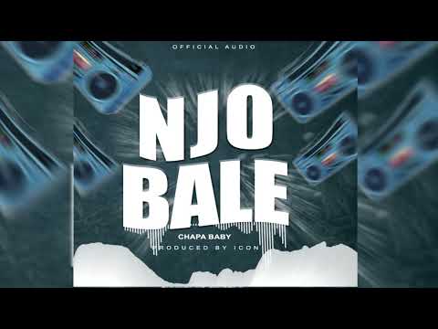 NJO BALE BY CHAPA BABY (OFFICIAL AUDIO)2026