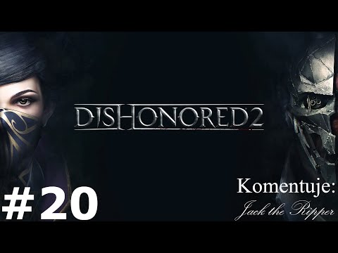 Zagrajmy w Dishonored 2 odc 20 - Znajdźki w posiadłości Stiltona