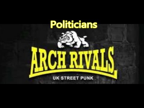 Arch Rivals - Politicians