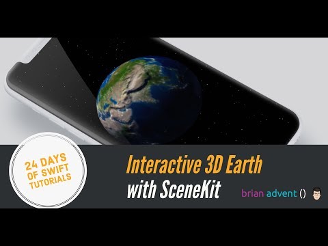 Create an Interactive 3D Earth with Scene Kit - 3/24 Days of Swift Tutorials 🎄