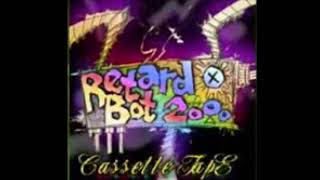 Retard-O-Bot - Entertainment #02