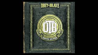Obey The Brave - "Time For A Change"