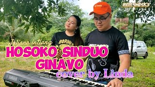 Download lagu HOSOKO SINDUO GINAVO COVER (LINDA) mp3 Download lagu HOSOKO SINDUO GINAVO COVER (LINDA) mp3