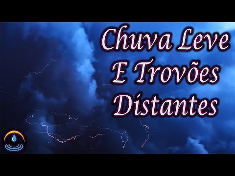 Som De Chuva Leve E Trovões Distantes (Dormir Bem)