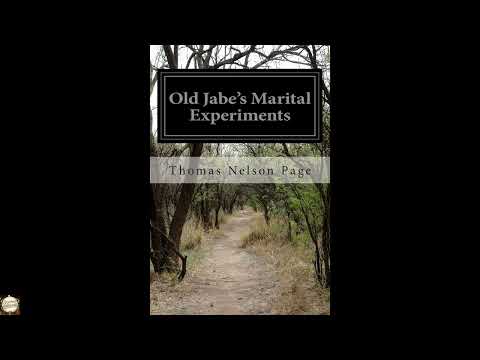 Old Jabe's Marital Experiments by Thomas Nelson Page — free full audiobook