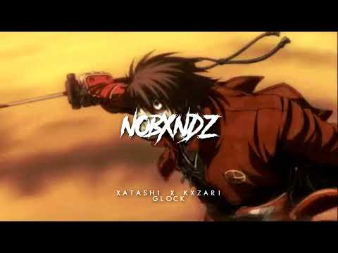 XATASHI X KXZARI - GLOCK [PROD. FRAKCIJA]