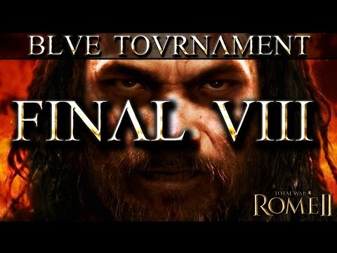 Total War Rome 2 Blue Tournament - For the players