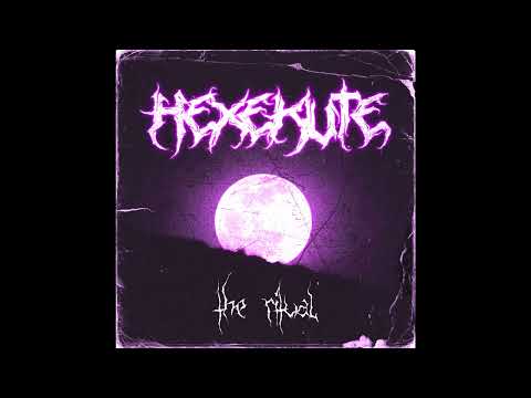 HEXEKUTE - THE RITUAL
