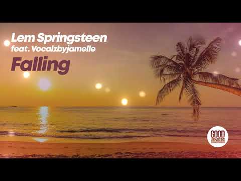 Falling (Original Mix) | Lem Springsteen feat. Vocalzbyjamelle