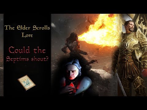 Could the Septim Emperors Shout? - The Elder Scrolls Lore