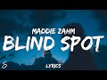 Maddie Zahm Blind Spot Lyrics
