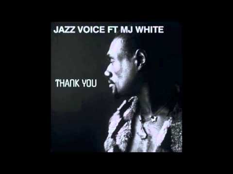 HOUSE: Jazz Voice, Maurizio Verbeni, Mj White - Thank You (Soulexis Remix Club Edit)