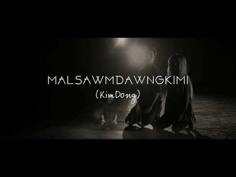 A Hnen Pan La - Malsawmdawngkimi (KimDong) TEASER