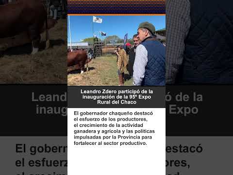 Se inauguró la 95° Expo Rural del Chaco en Margarita Belén