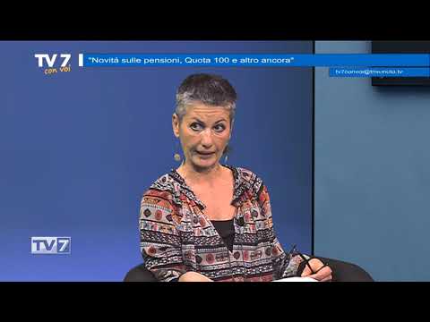 Tv7 con Voi del 8/02/2019 - Novità sulle pensioni, quota 100 (2 di 3)