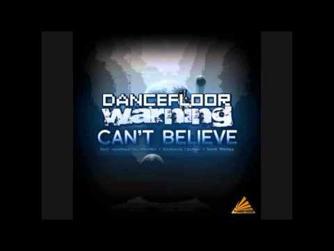 Dancefloor Warning - Can`t Believe (Andreas Linden RMX)