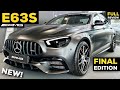 2023 MERCEDES E63 S AMG NEW Final Edition V8 BRUTAL Sound FULL In Depth Review Exterior Interior