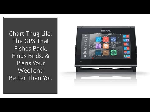 Chart Thug Life: The GPS That Fishes Back, Finds Birds, & Plans Your Weekend Better Than You