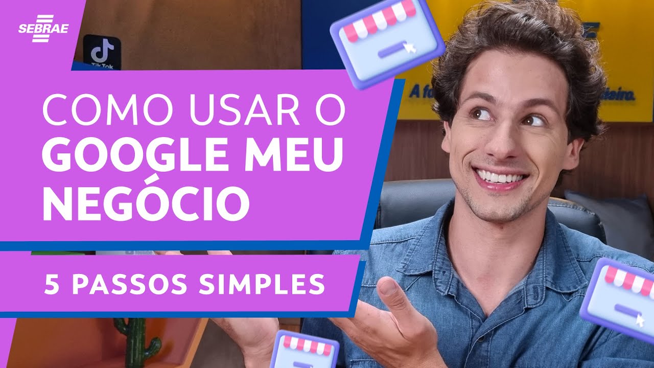 Como usar o GOOGLE MEU NEGÓCIO? 🤔 5 PASSOS SIMPLES pra DESTACAR sua EMPRESA e conquistar CLIENTES!