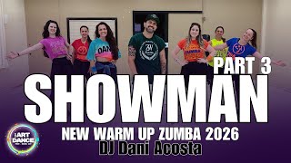 Download lagu WARM UP 2025 - Zumba® - SHOWMAN part 3 - Dj Dani Acosta - Coreografia l Cia Art Dance mp3