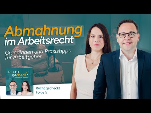 (5) Abmahnung im Arbeitsrecht: Grundlagen und Praxistipps für Arbeitgeber