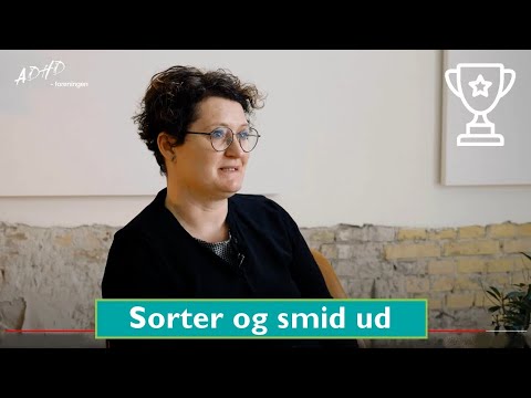 Sorter, og smid ud - mestring ADHD