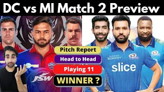 DC vs MI Match 2 Preview IPL 2022 | DC vs MI Playing 11 | Pitch Report, Head to Head, Key Players