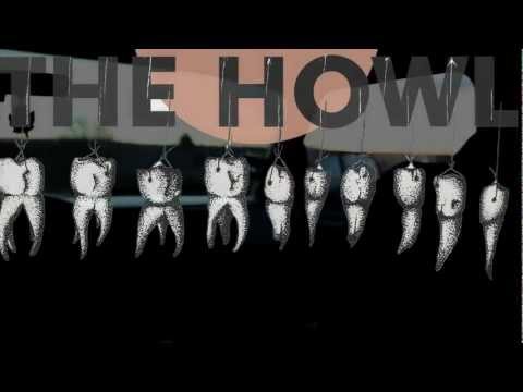 The Howl | Tremors | Road Trip Video