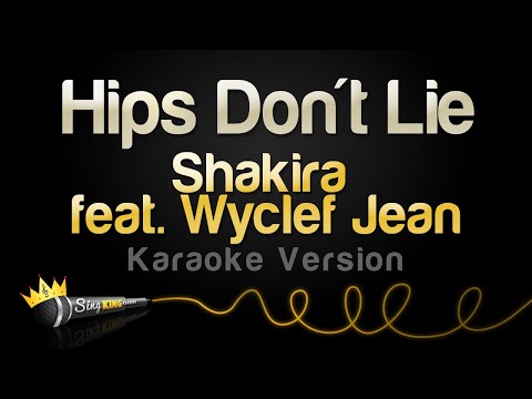 Shakira feat. Wyclef Jean - Hips Don't Lie (Karaoke Version)